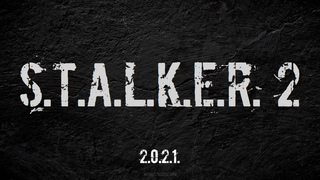 <i>STALKER 2</i> Is Back, Now Aiming For A 2021 Release